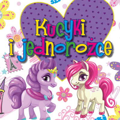 Kolorowanka Kucyki i Jednorożce