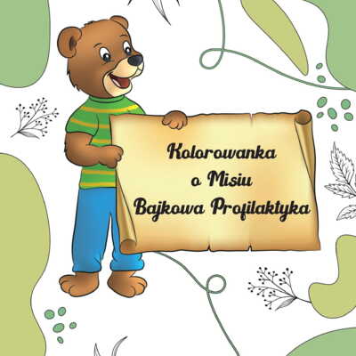 Kolorowanka O Misiu Bajkowa Profilaktyka -Alkohol