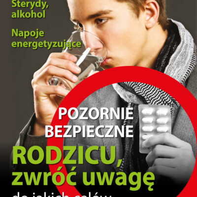 Plakat: Profilaktyka stosowania ogólnodostępnych środków psychoaktywnych